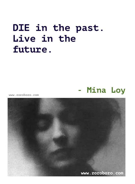 Mina Loy Quotes, Mina Loy Poems, Mina Loy Love Poetry, Poems Of Mina Loy, Women Quotes, Feminism Quotes, Life Quotes, Mina Loy