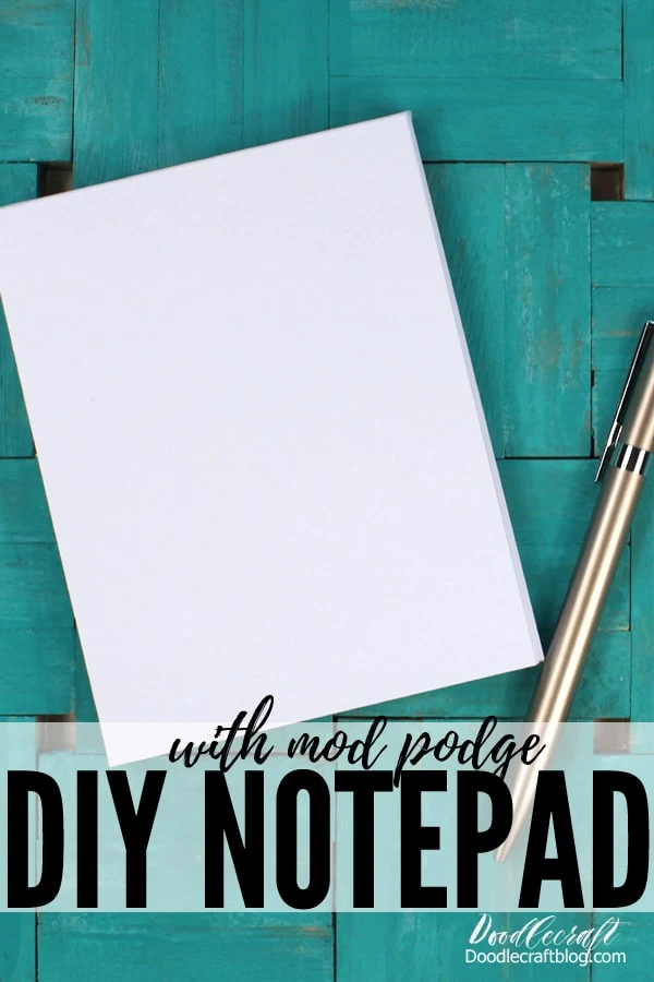 Make your own notepads to keep lists, memos and to-do's organized using paper and Mod Podge.