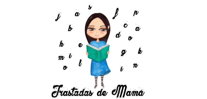 Trastadas de Mamá