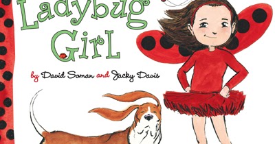 101 Picture Books: #61 - Ladybug Girl by David Soman