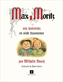 "Max y Moritz. Una historieta en siete traveruras" de Wilhelm Busch