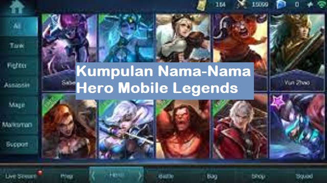  Seperti yang sudah diketahui bersama jika di dalam game ini memiliki berbagai macam jeni  Nama-Nama Hero Mobile Legends Terbaru