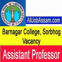 Barnagar College Sorbhog Recruitment 2020