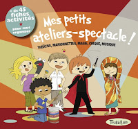  Mes petits ateliers-spectacle !