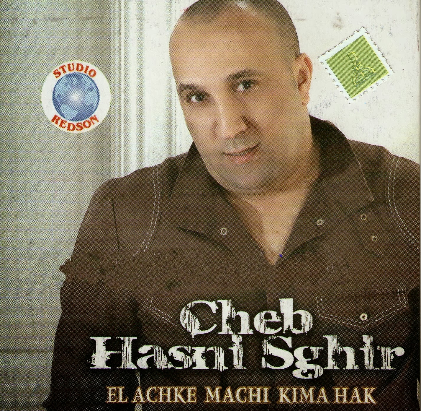 Hasni Sghir-El Achke Machi Kima Hak