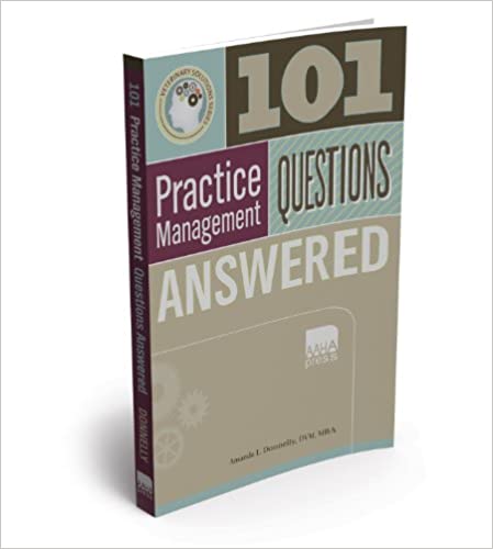 101 Veterinary Practice Management Questions Answered