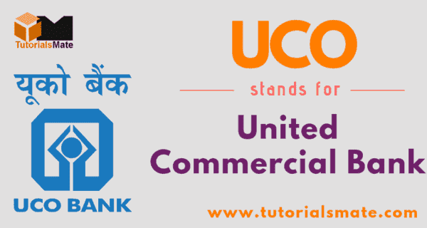 UCO Full Form: What is UCO in Banking? - TutorialsMate