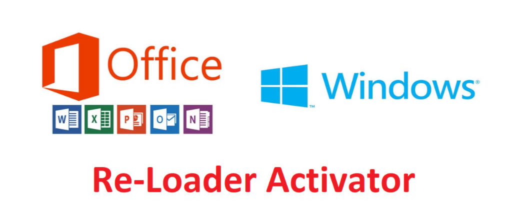 Tải Re-Loader Activator  dành cho Office và Windows MIỄN PHÍ