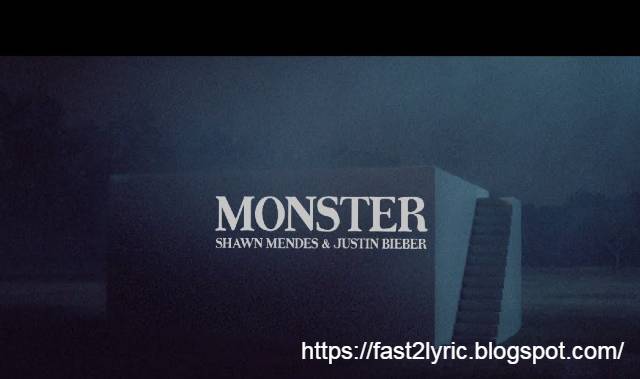 Monster lyrics - Shawn Mendes & Justin Bieber | Wonder