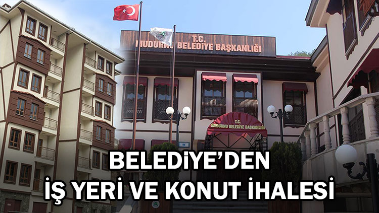 Belediye’ye Ait İş Yerleri ve 1 Adet Konut İhaleye Çıkıyor