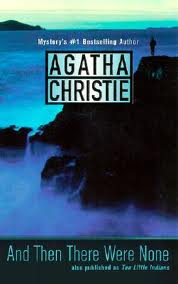 And Then There Were None by Agatha Christie