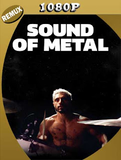 El Sonido Del Metal (2020) REMUX [1080p] Latino [GoogleDrive] PGD