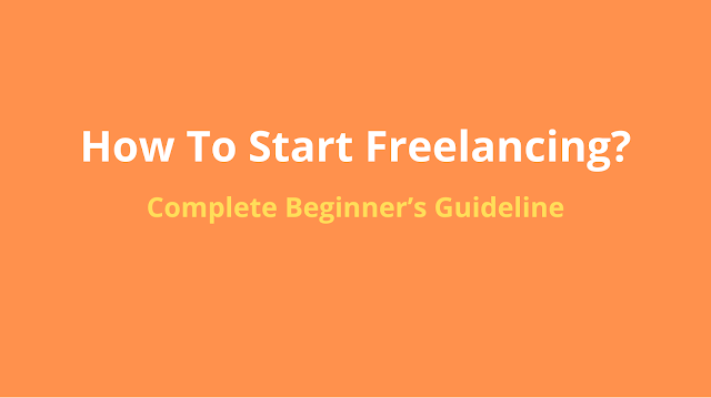 How To Start Freelancing?