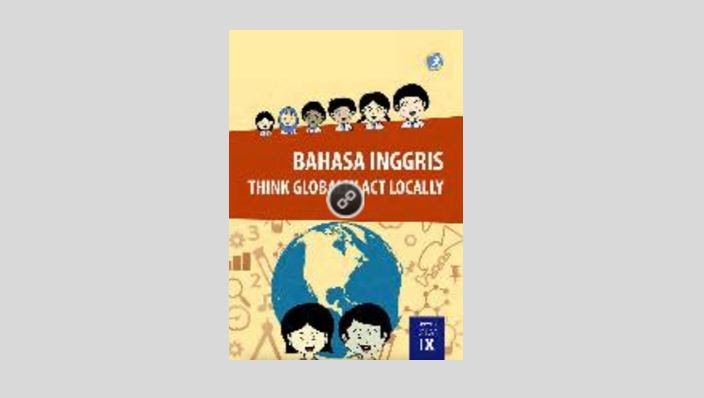 Download Buku Bahasa Inggris Kelas 9 Kurikulum 2013 Revisi 2021 Pdf Terlengkap