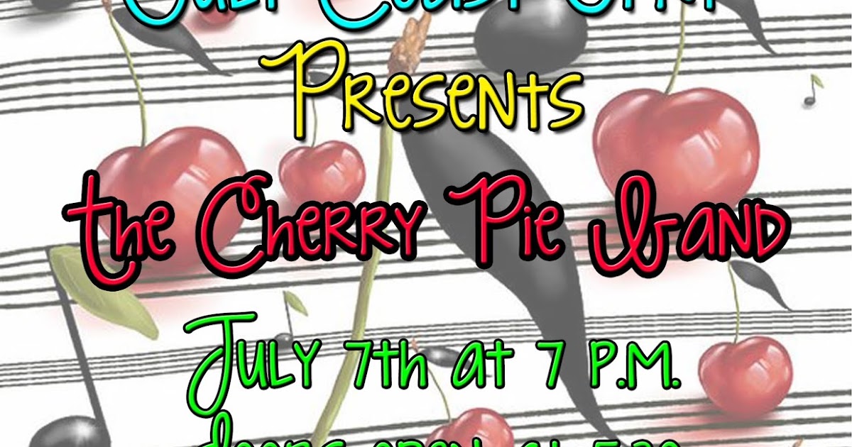 Gulf Coast Opry Cherry Pie Band