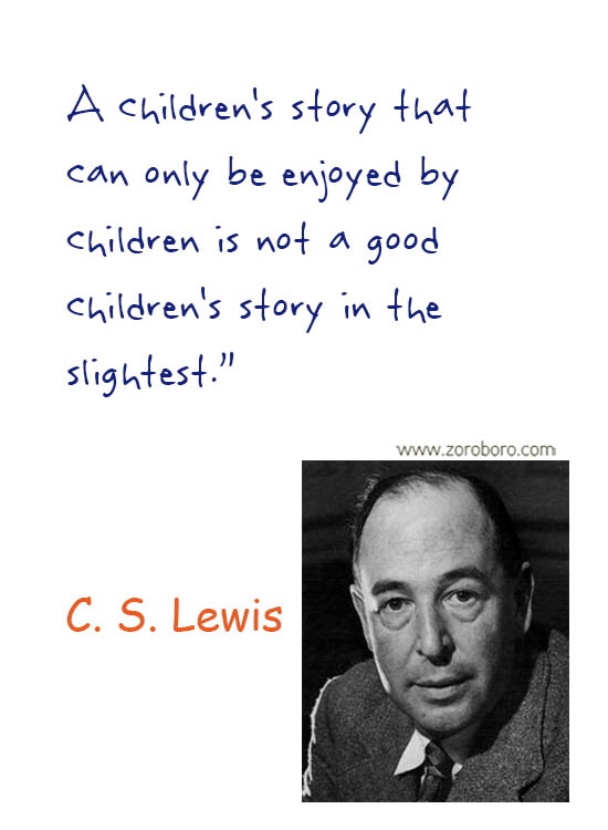 C. S. Lewis Quotes. C. S. Lewis Friendship Quotes, C. S. Lewis Books Quotes, C. S. Lewis Inspirational Quotes, C. S. Lewis Reading Quotes, C. S. Lewis Love Quotes