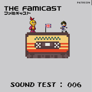 Famicast Sound Test: Episode 006 - British Game Composers