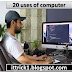 Uses of computer | 20 uses of computer | Applications of computer
