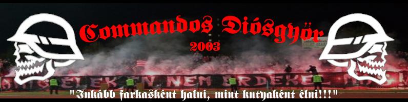 Commandos Ultras Diósgyőr 2003