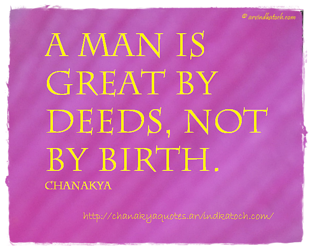 Chanakya, Wise Quote, Great man, Birth, 