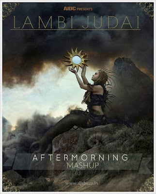 Lambi Judai (Mashup) – Aftermorning