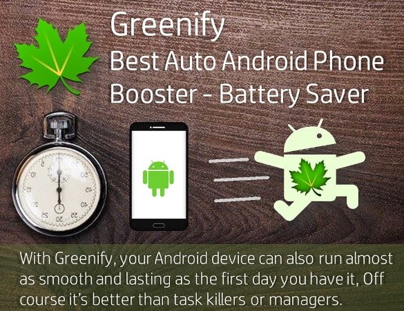 Greenify - Best Auto Android Phone Booster - Battery Saver Greenify - Best Auto Android Phone Booster - Battery Saver