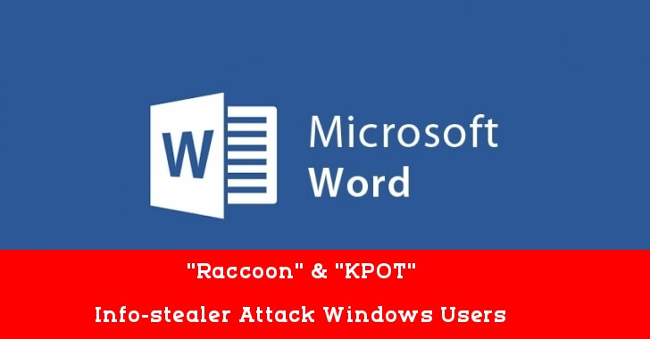 Hackers Attack Windows Users with Info-Stealer Malware via Weaponized MS Word Documents