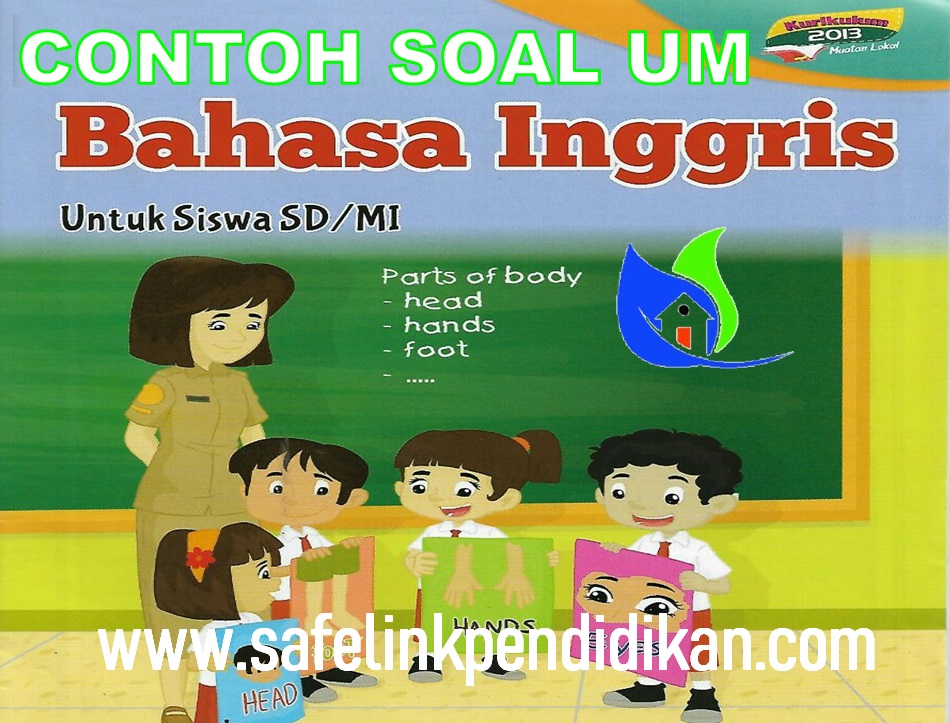 Soal UM Bahasa Inggris MI