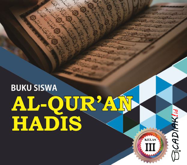 Buku Alquran Dan Hadis Kelas 3 Mi Kurikulum 2013 Revisi 2019 Terbaru Pdf Berita Pendidikan