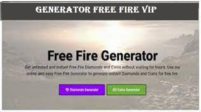  Memainkan game online sepertinya sudah tidak asing lasi dengan sebutan diamond Generator Free Fire VIP Terbaru
