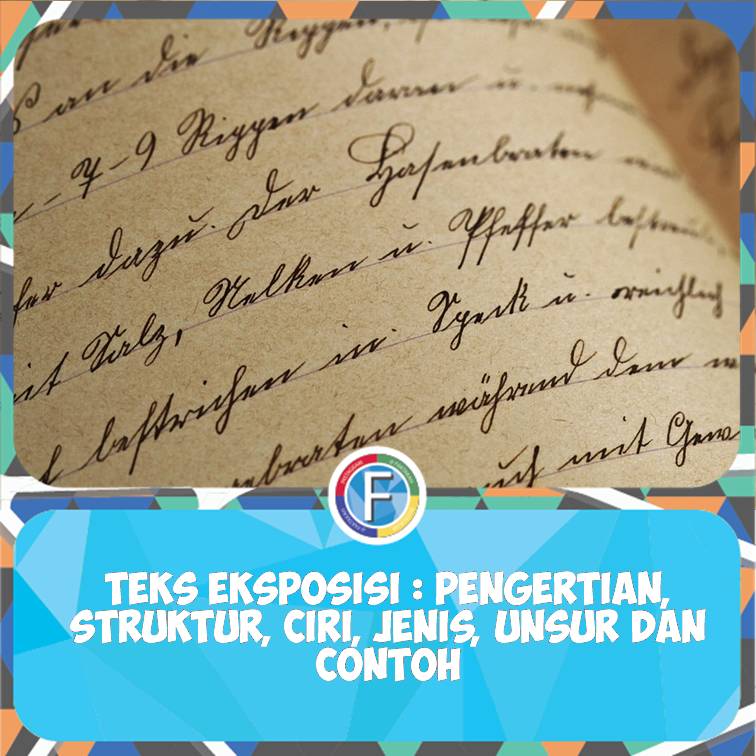 √ Teks Eksposisi Pengertian, Struktur, Ciri, Jenis, Unsur