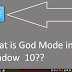 Enable 'God Mode' Folder in Windows 10