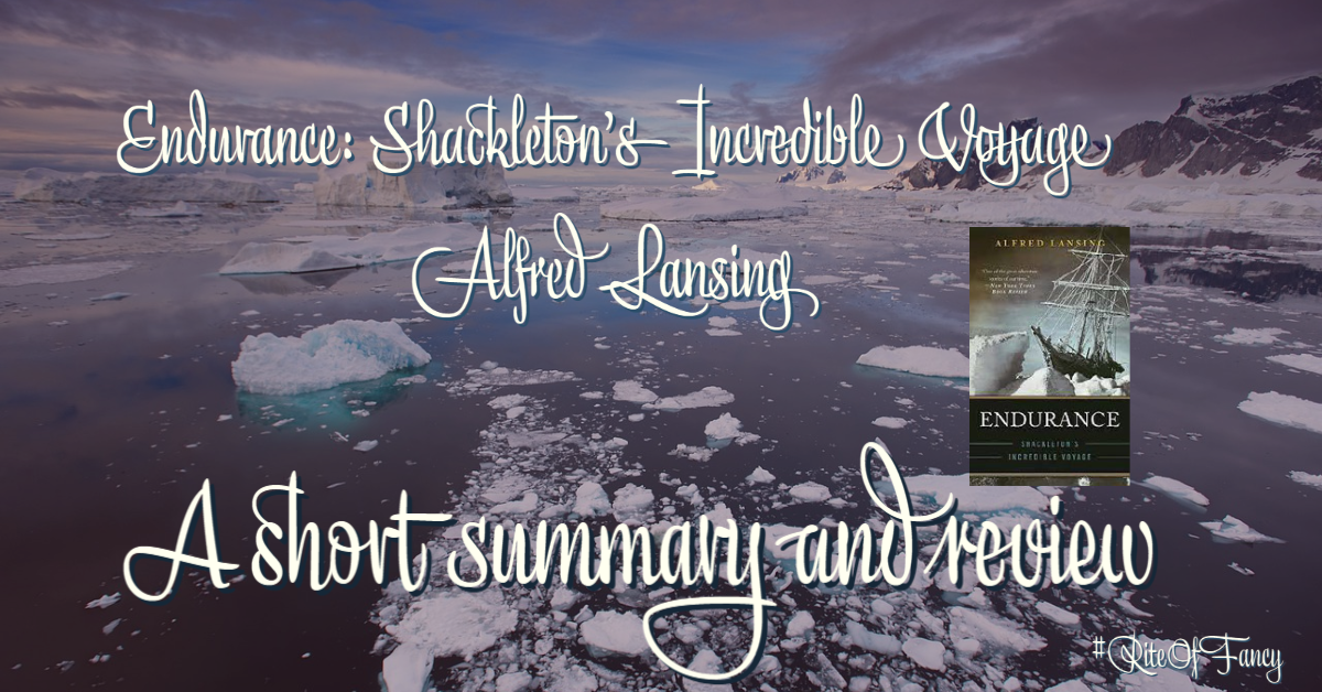Endurance Shackleton's Incredible Voyage Alfred Lansing A Short