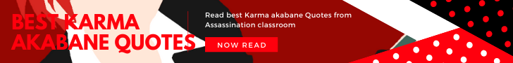 best karma akabane Quotes