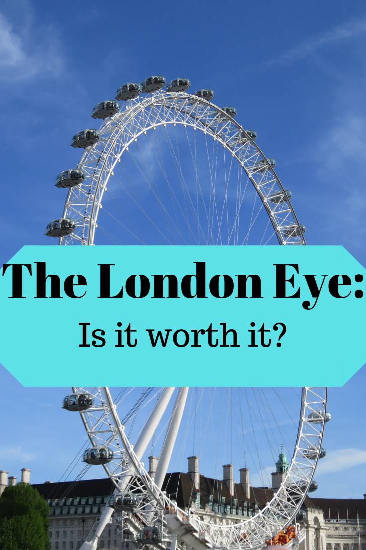 Is The London Eye Worth It? (Review + Guide To Riding It)