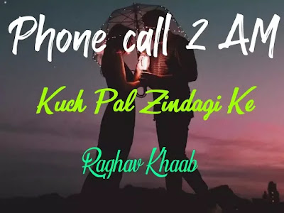 Phone call 2 AM  Love Story in Hindi