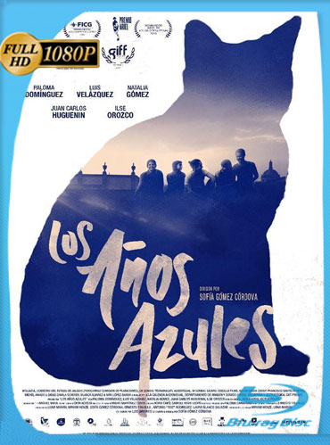 Los años azules (2017) HD 1080p Latino [GoogleDrive] TeslavoHD
