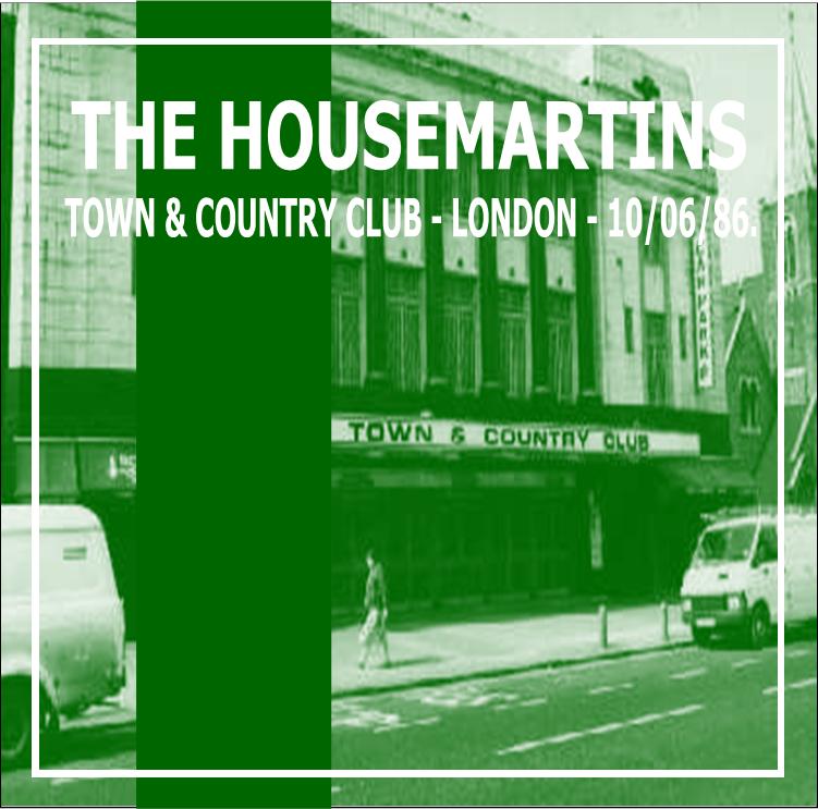 Dream Remaster The Housemartins T&C Club, London, 10/06/1986