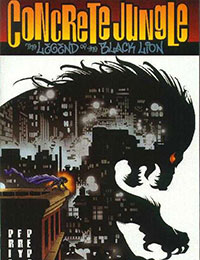 Concrete Jungle: The Legend Of The Black Lion & The Black Lion