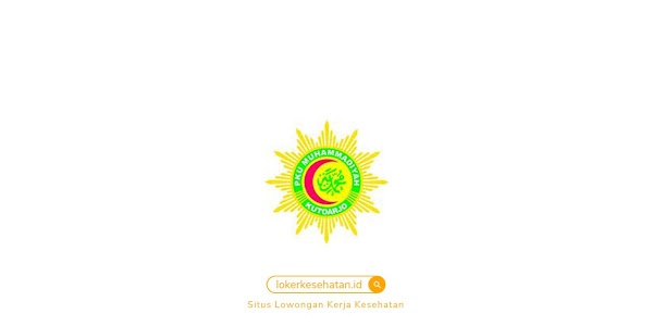 Lowongan Kerja PKU Muhammadiyah Kutoarjo Purworejo Jawa Tengah Januari 2021