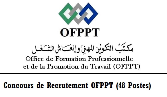  Concours de Recrutement OFPPT (48 Postes) 2021