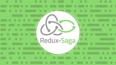 Redux Saga (with React and Redux): Fast-track intro course