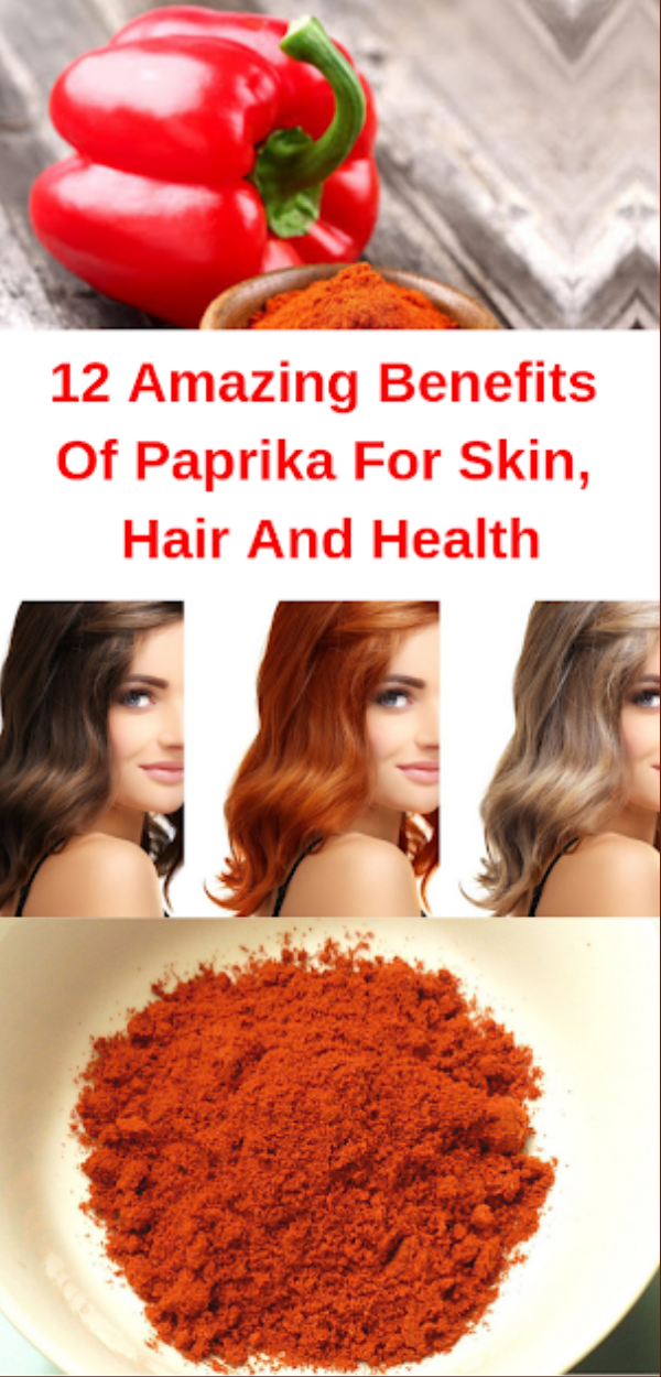 12 Amazing Benefits Of Paprika For Skin, Hair And Health healhty and tips