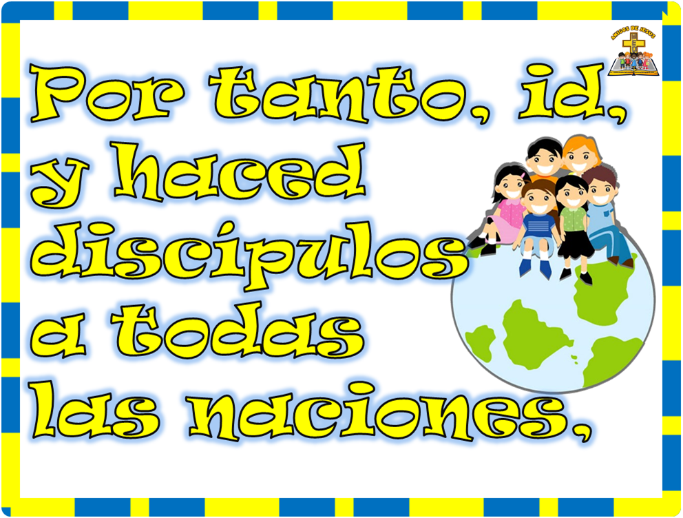 BLOG MED Amigos de Jesús: VERSÍCULO MATEO 28:19 Y 20