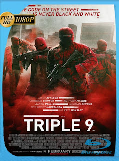Triple 9 (2016) HD [1080p] Latino [GoogleDrive] Dizon