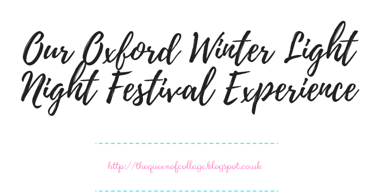 Our Oxford Winter Light Night Festival Experience