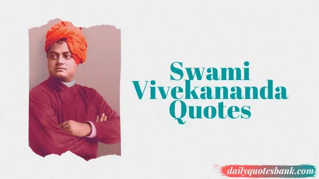 Swami Vivekananda Quotes Thought That Will Motivate Your Mind