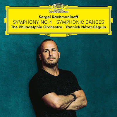 Rachmaninoff Symphony No 1 Yannick Nezet Seguin Album