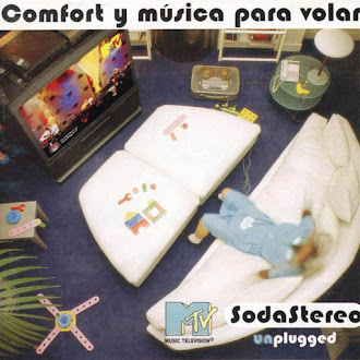 Soda Stereo - Comfort y Música Para Volar ( MTV Unplugged