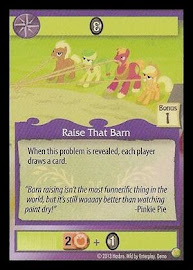 My Little Pony Raise That Barn GenCon CCG Card